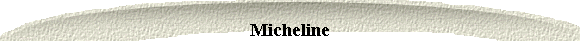  Micheline 